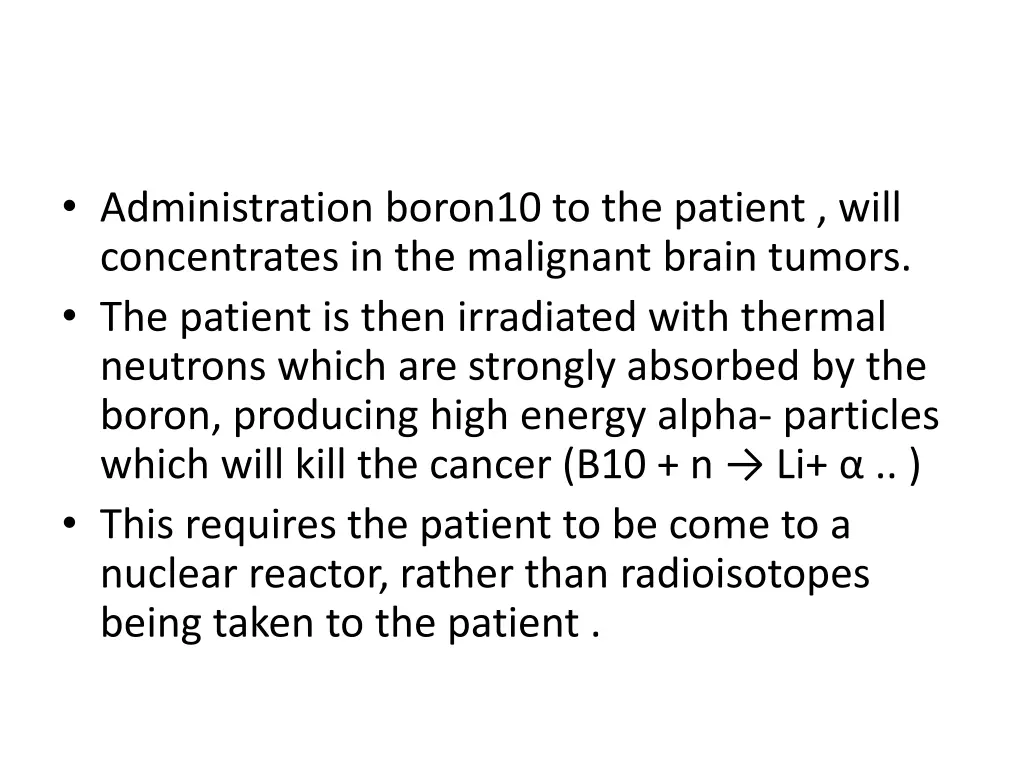 administration boron10 to the patient will