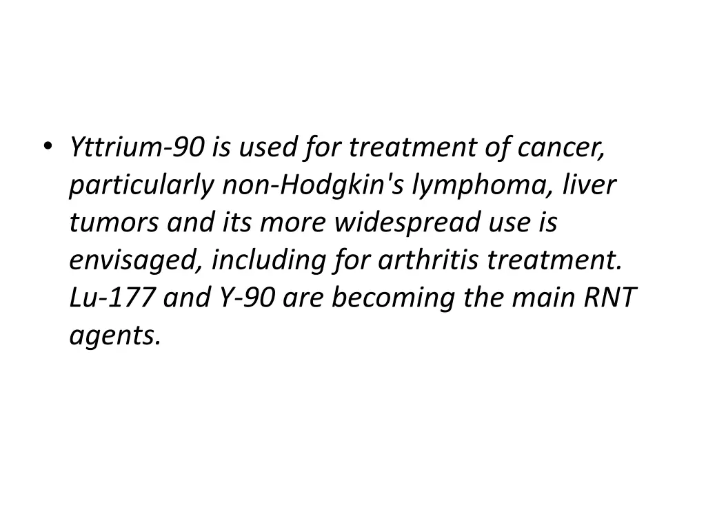 yttrium 90 is used for treatment of cancer