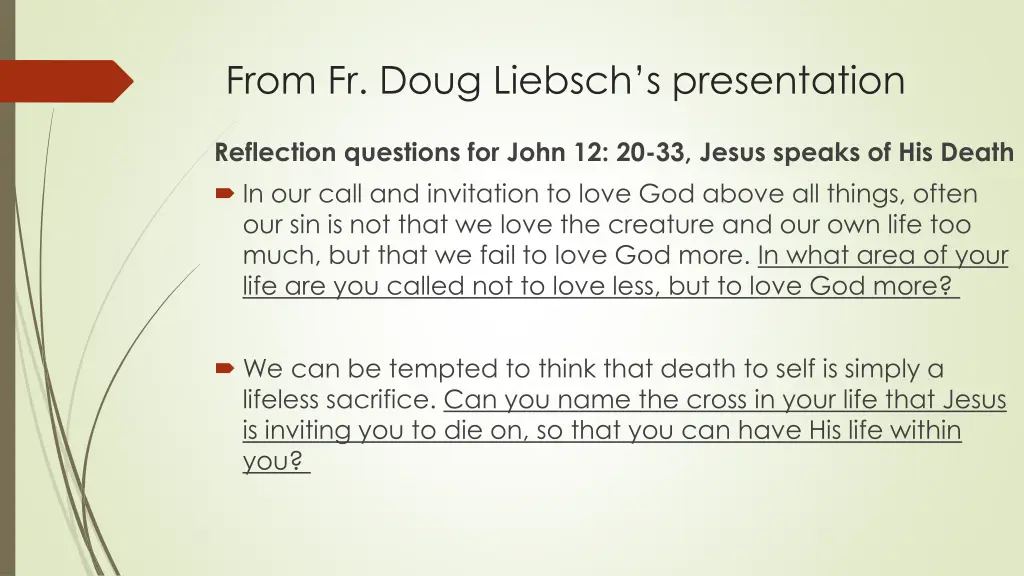 from fr doug liebsch s presentation