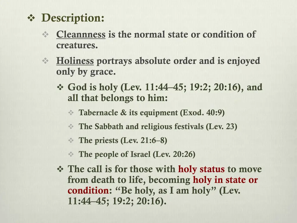 description cleannness is the normal state