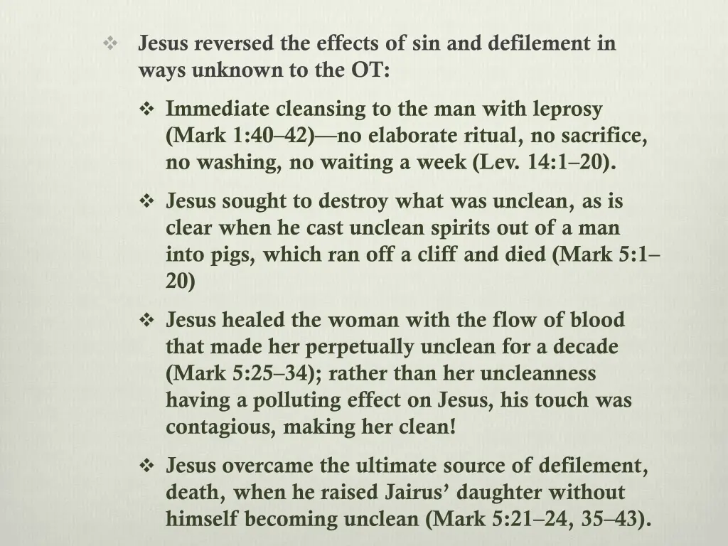 jesus reversed the effects of sin and defilement