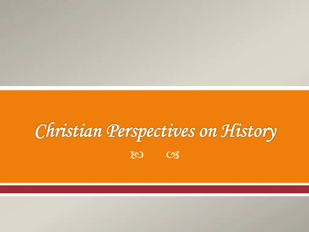 christian perspectives on history 1