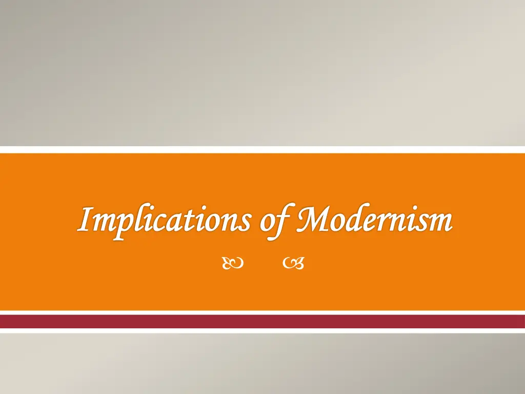 implications of modernism