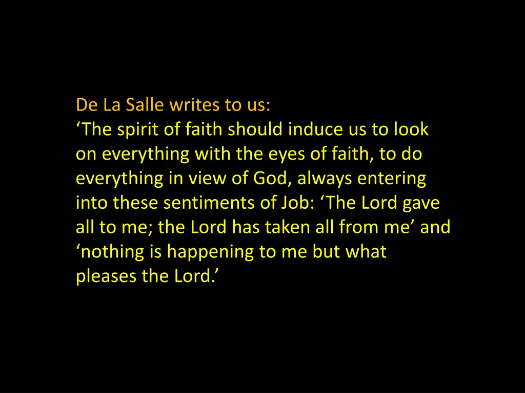 de la salle writes to us the spirit of faith