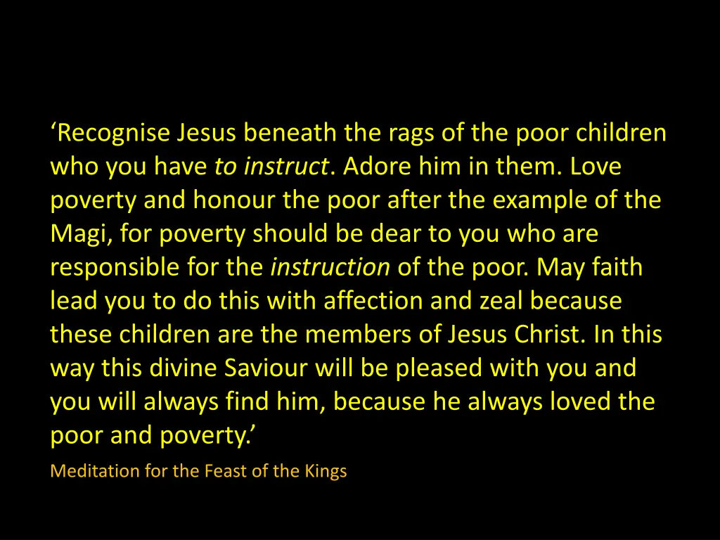 recognise jesus beneath the rags of the poor