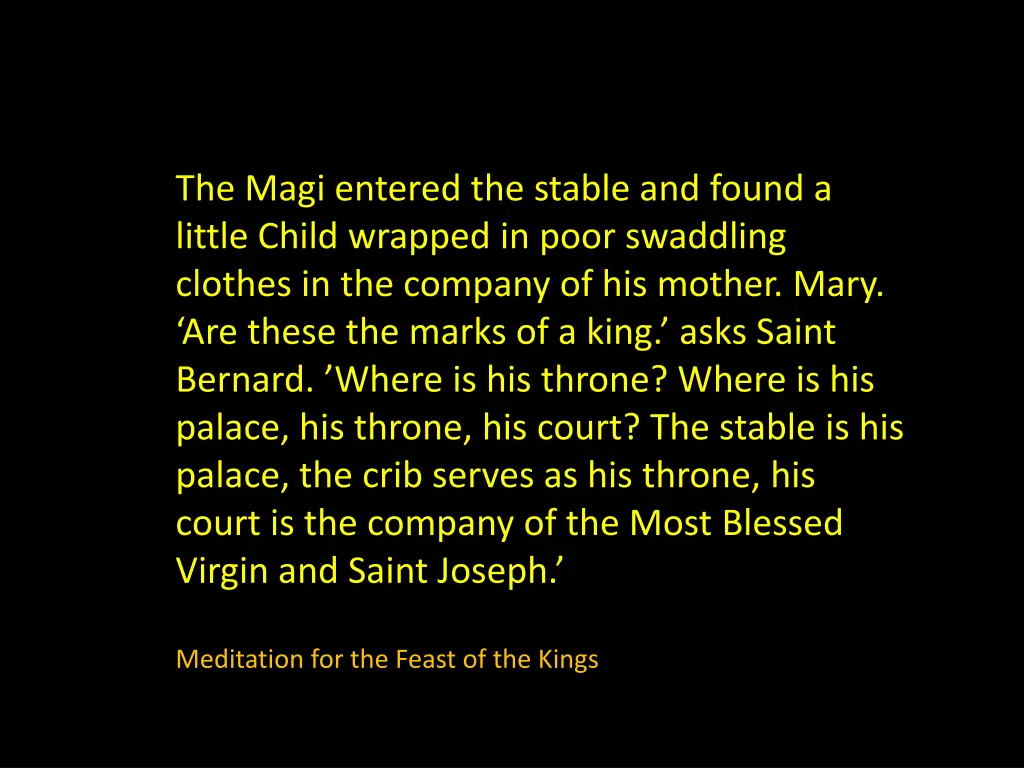 the magi entered the stable and found a little