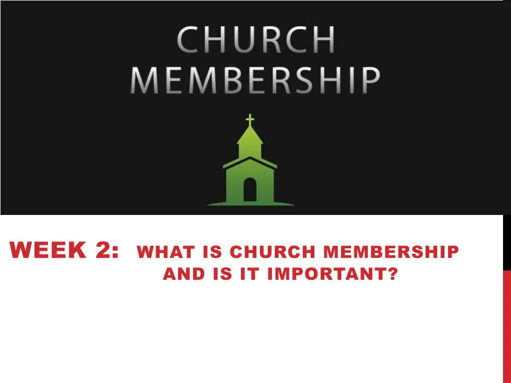 week 2 what is church membership