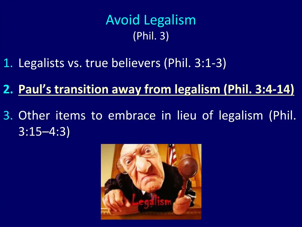 avoid legalism phil 3 2