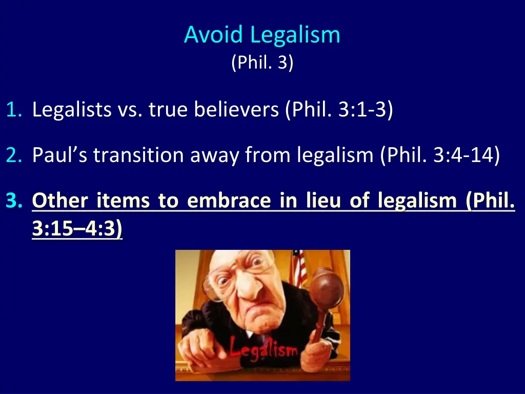 avoid legalism phil 3 3