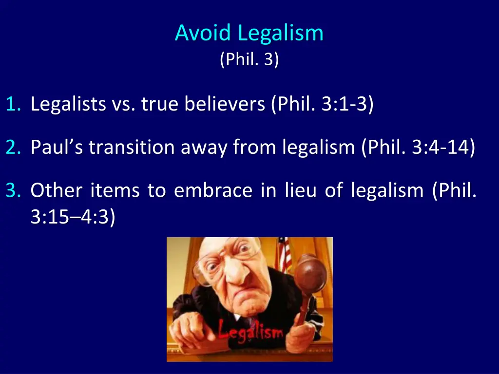 avoid legalism phil 3