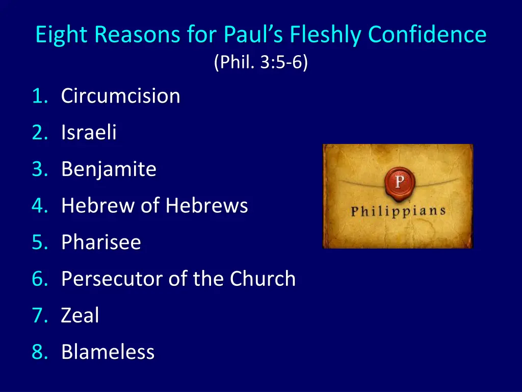 eight reasons for paul s fleshly confidence phil