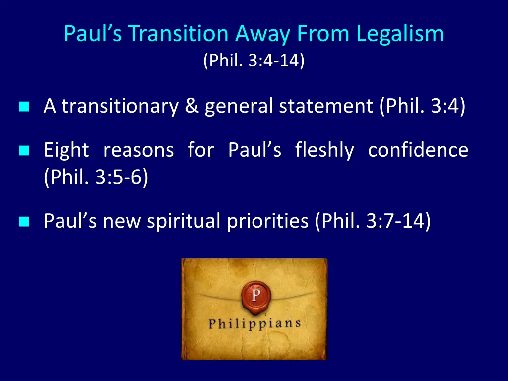 paul s transition away from legalism phil 3 4 14