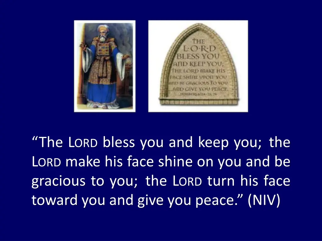 the l ord bless you and keep you the l ord make