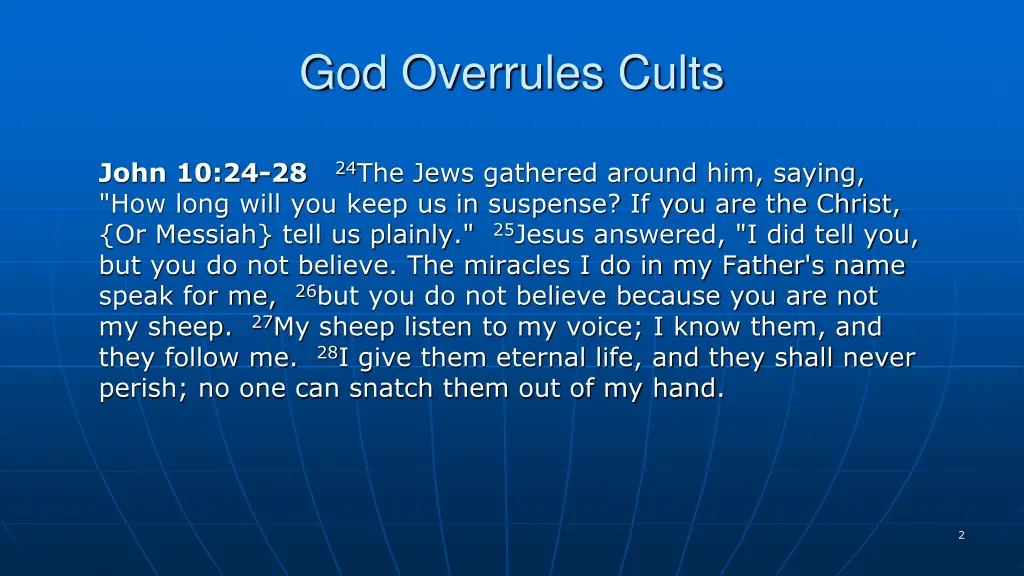 god overrules cults