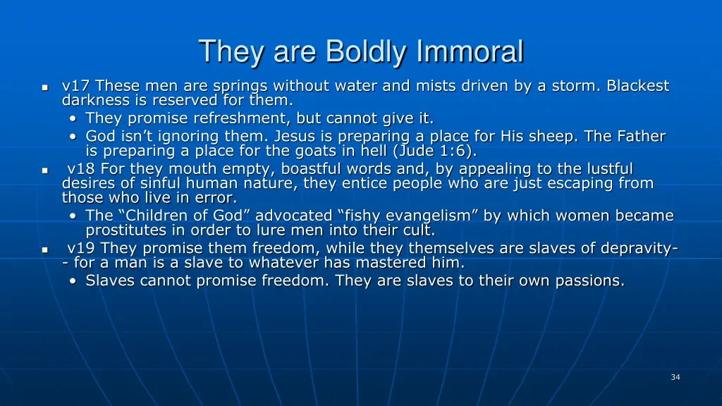 they are boldly immoral