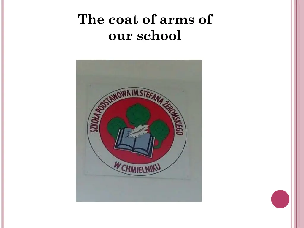 the coat of arms of our school