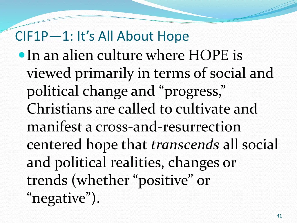 cif1p 1 it s all about hope in an alien culture