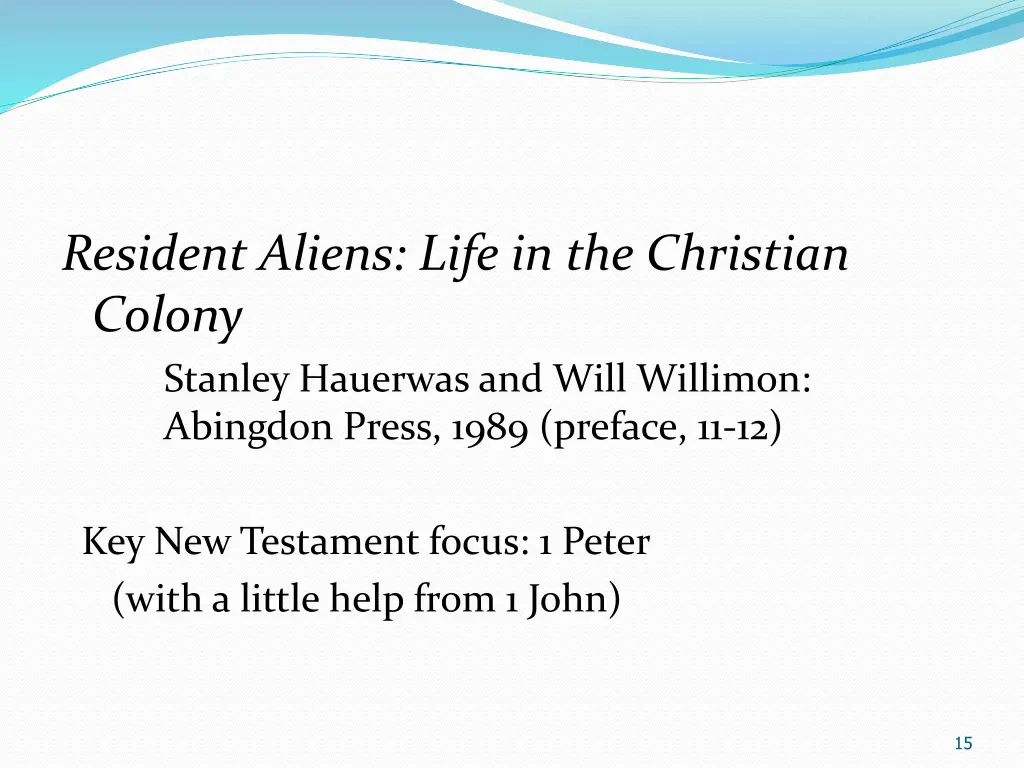 resident aliens life in the christian colony