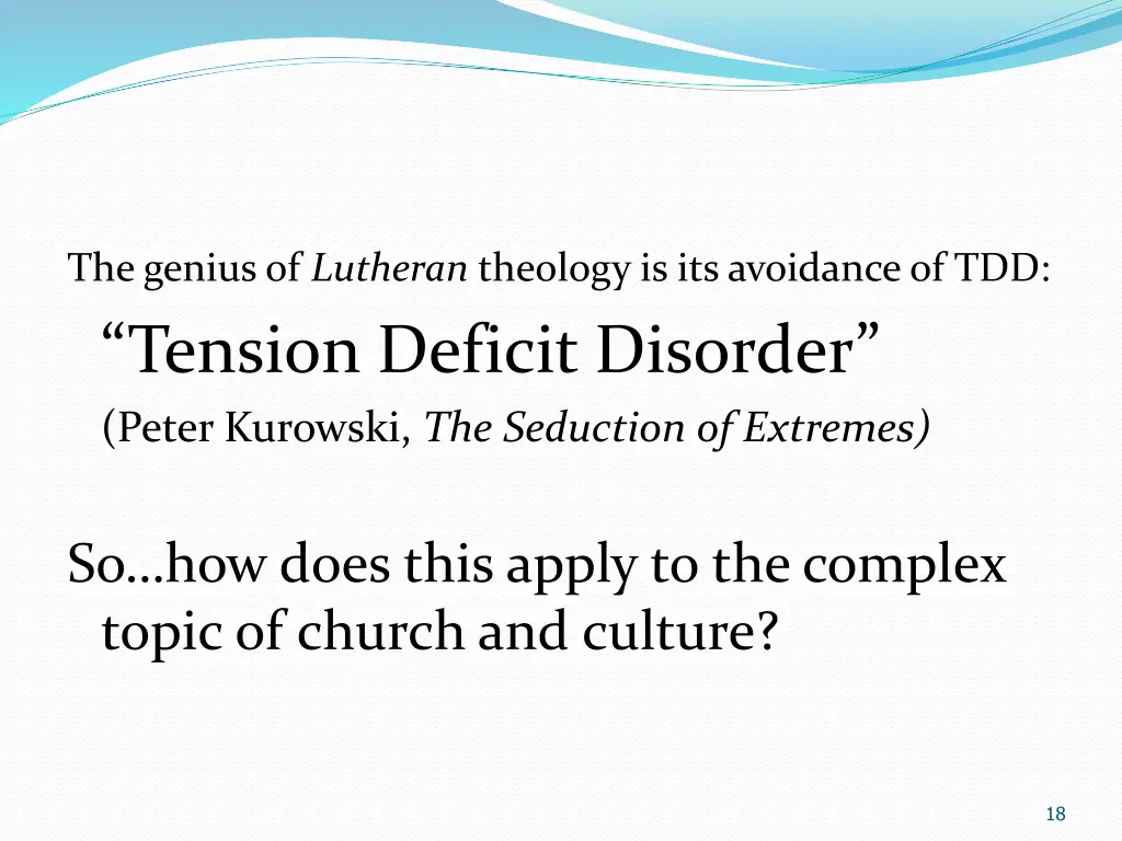 the genius of lutheran theology is its avoidance