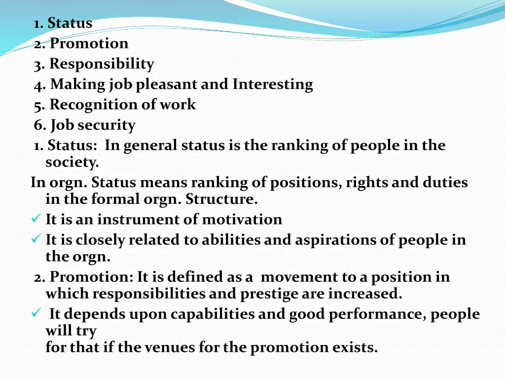 1 status 2 promotion 3 responsibility 4 making