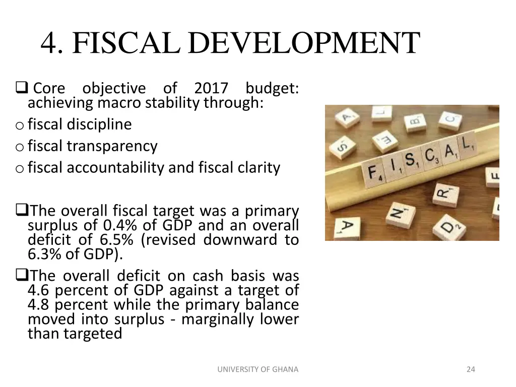 4 fiscal development