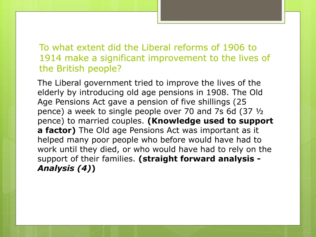 to what extent did the liberal reforms of 1906