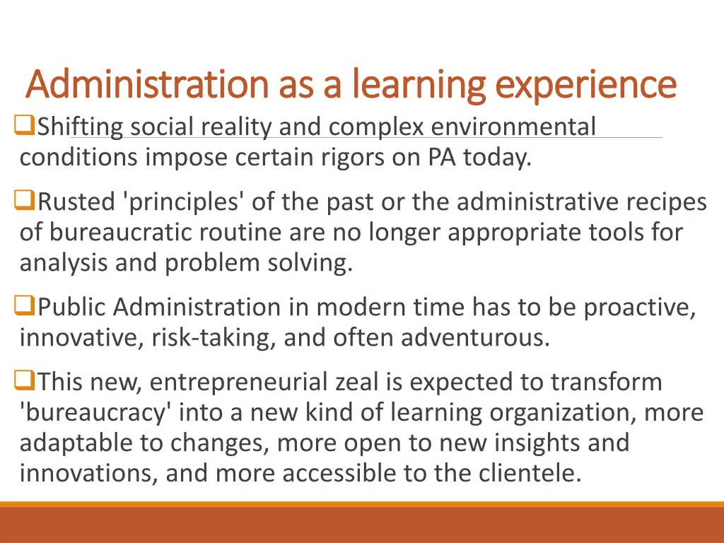 administration as a learning experience