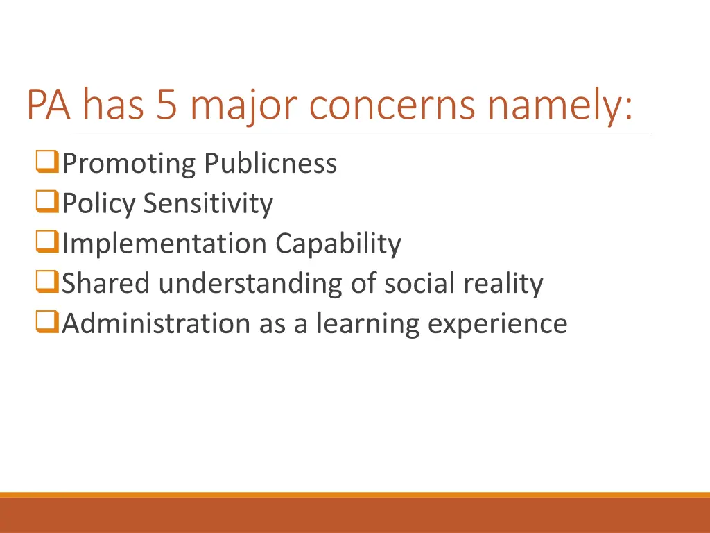 pa has 5 major concerns namely promoting