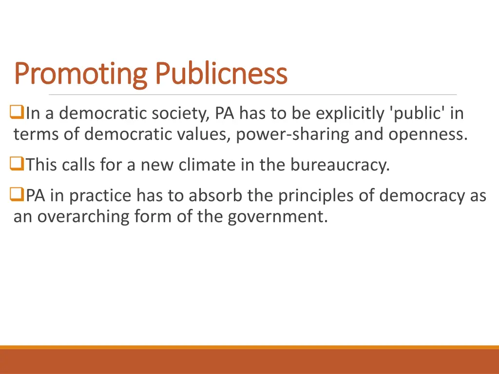 promoting publicness promoting publicness