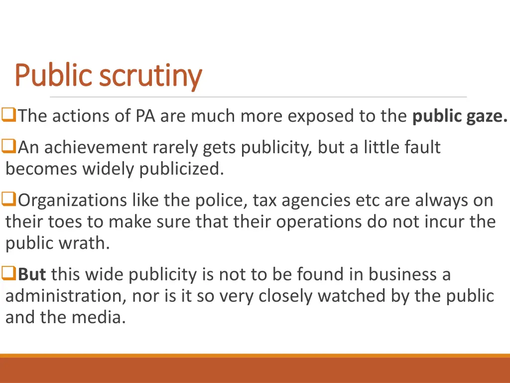 public scrutiny public scrutiny