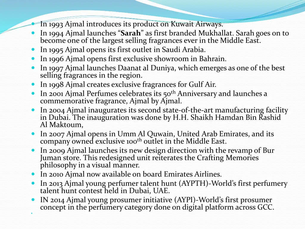 in 1993 ajmal introduces its product on kuwait