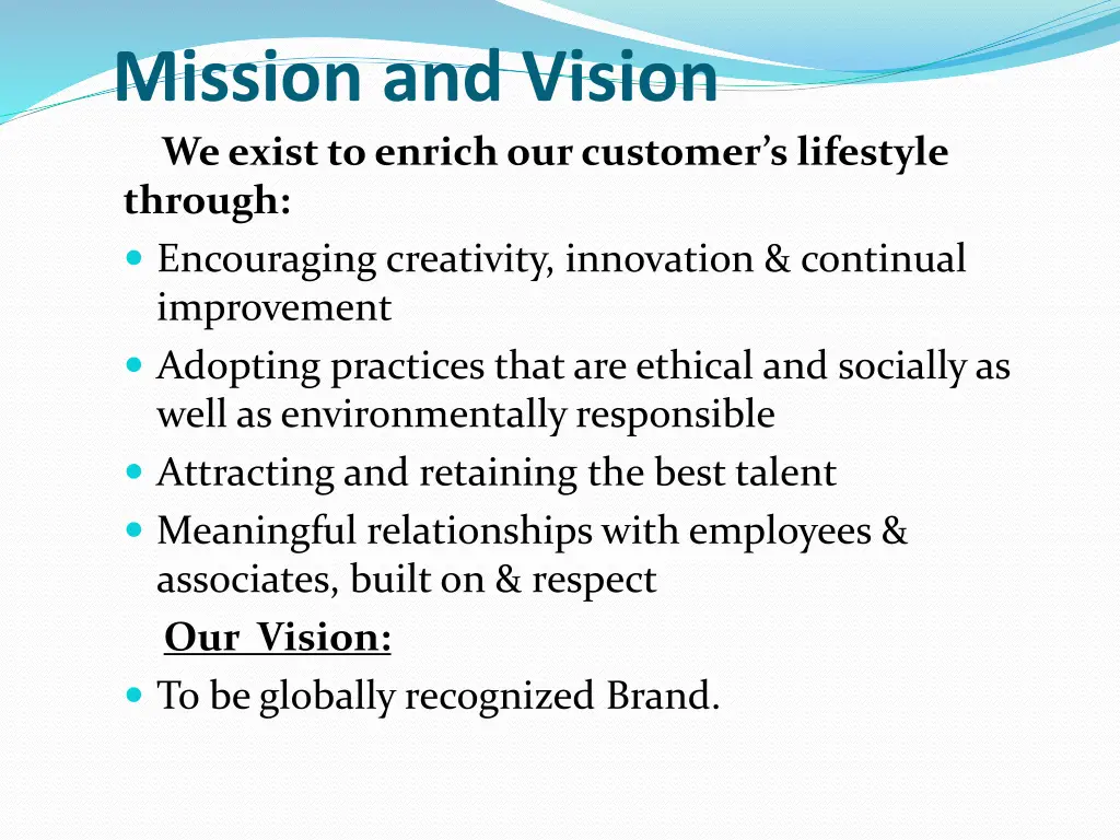 mission and vision we exist to enrich