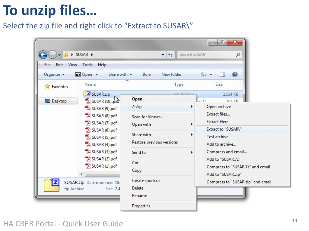 to unzip files select the zip file and right