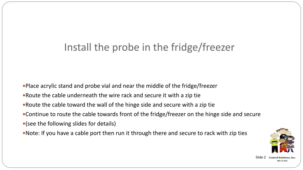 install the probe in the fridge freezer