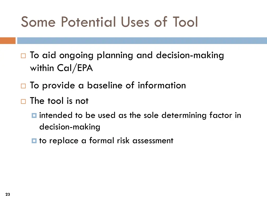 some potential uses of tool