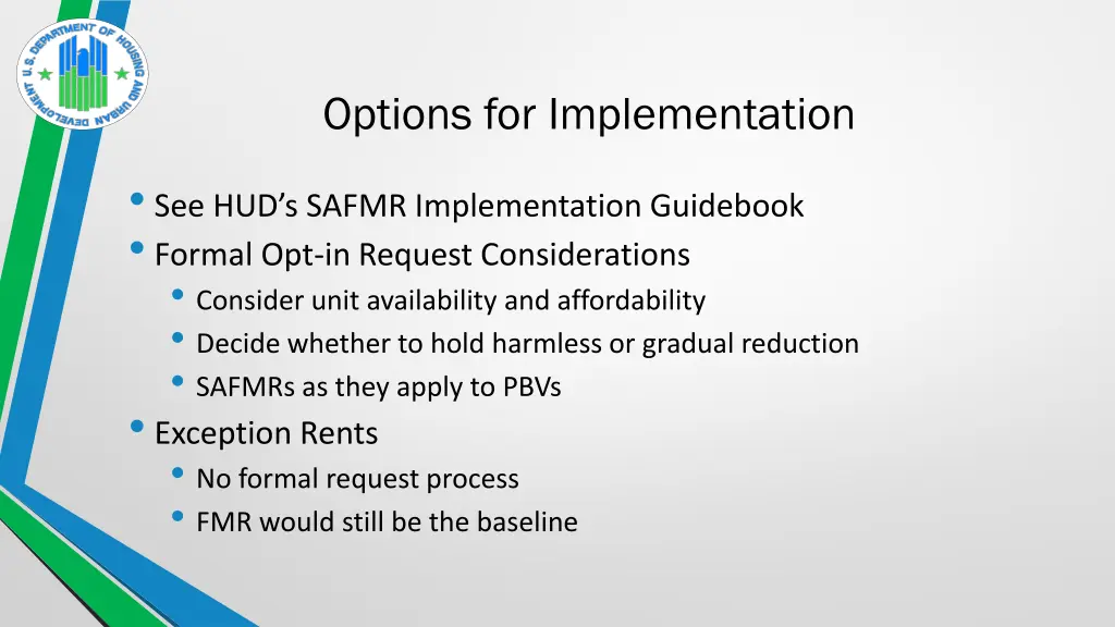 options for implementation