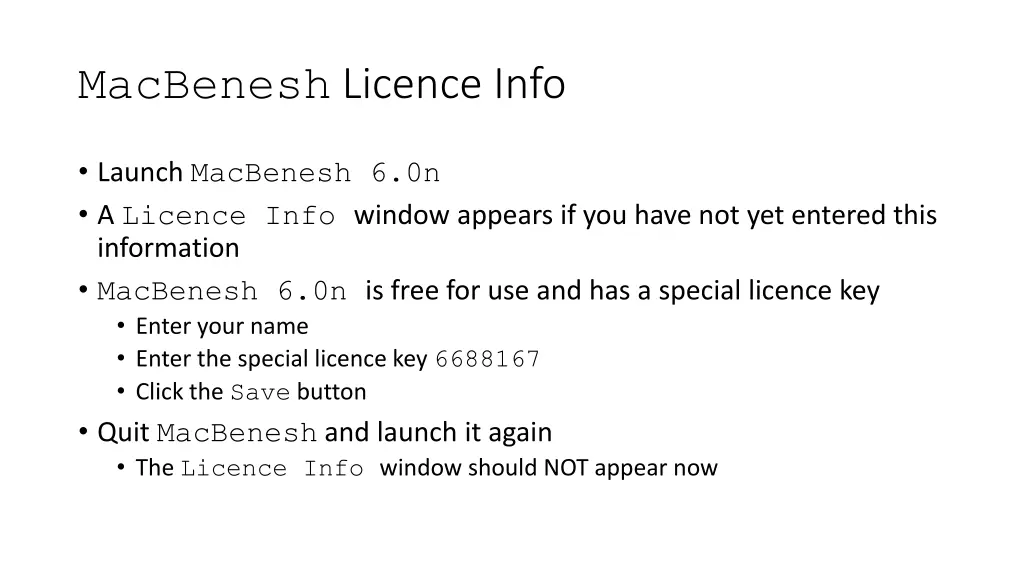 macbenesh licence info