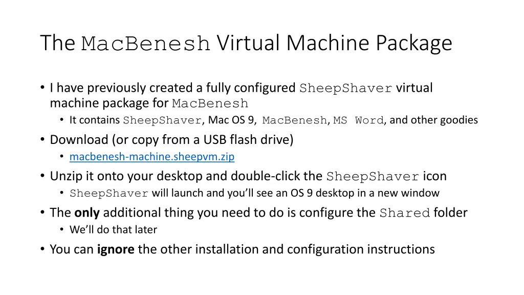 the macbenesh virtual machine package