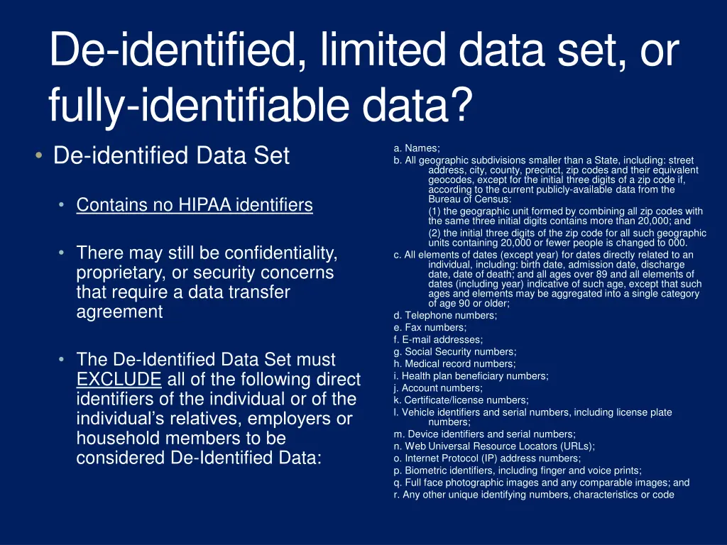 de identified limited data set or fully