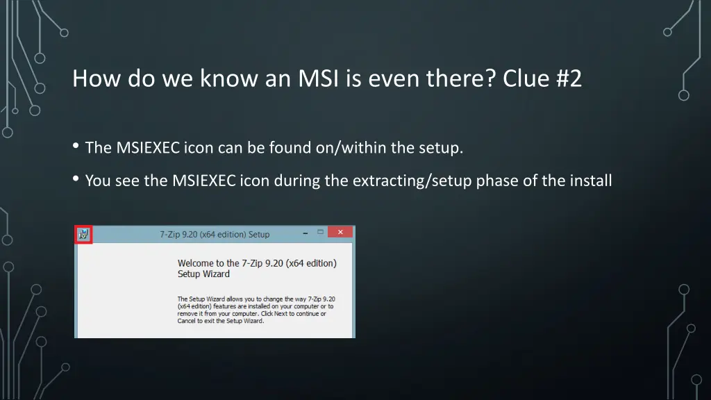 how do we know an msi is even there clue 2