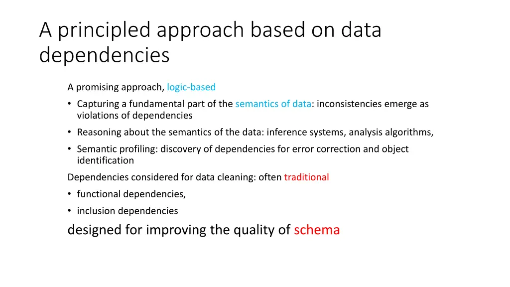 a principled approach based on data dependencies