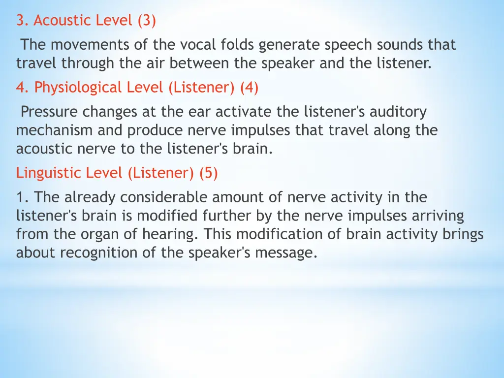 3 acoustic level 3 the movements of the vocal