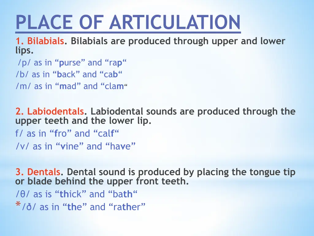 place of articulation 1 bilabials bilabials