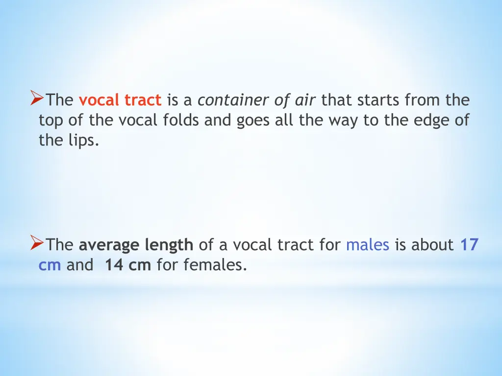 the vocal tract is a container of air that starts