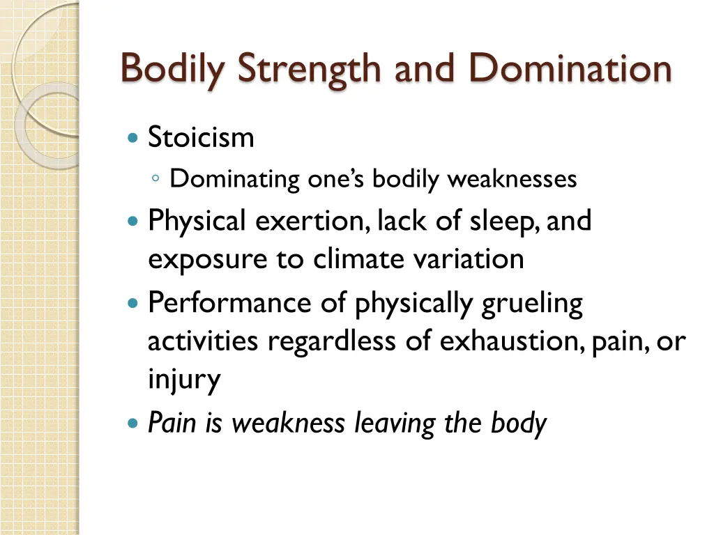 bodily strength and domination