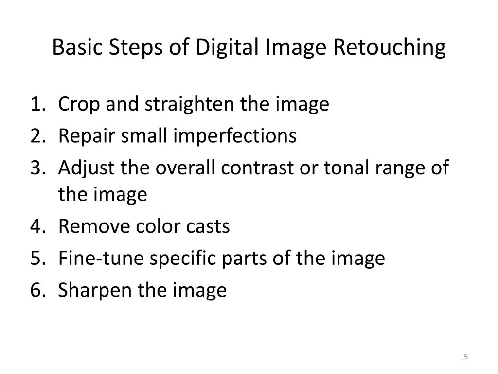 basic steps of digital image retouching