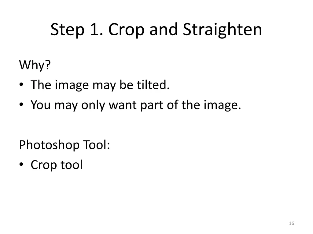 step 1 crop and straighten