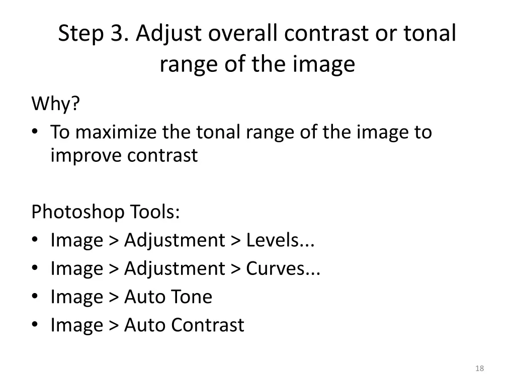 step 3 adjust overall contrast or tonal range