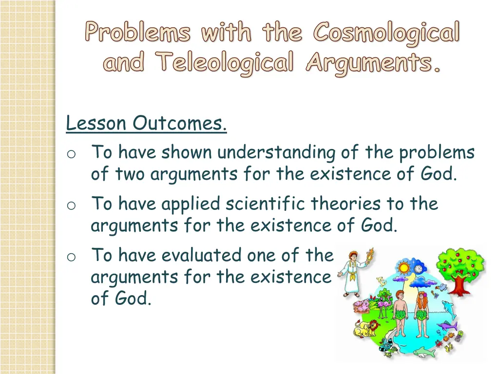 problems with the cosmological and teleological 1