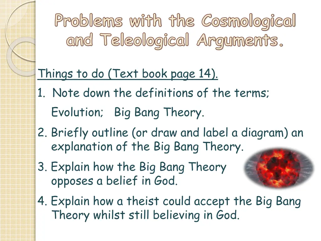 problems with the cosmological and teleological 2